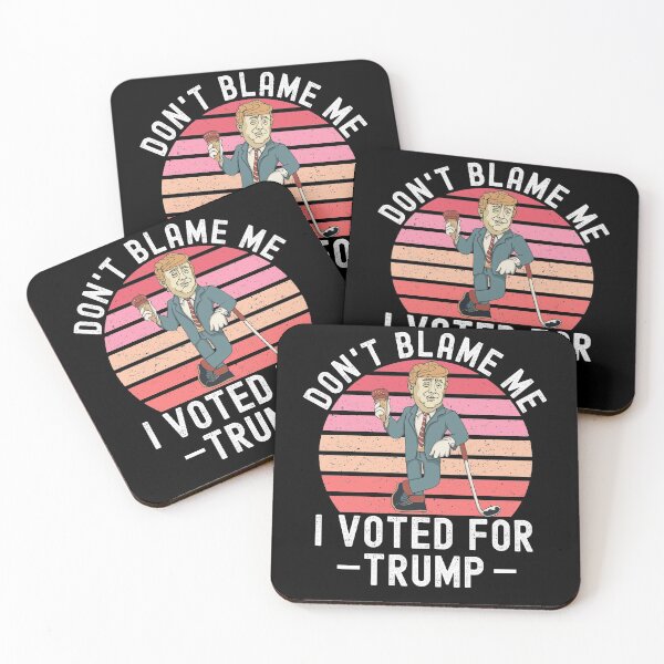 Item preview, Dont Blame Me I Voted For Trump designed and sold by Club7Studios.