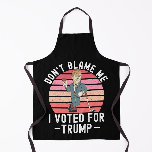 Item preview, Dont Blame Me I Voted For Trump designed and sold by Club7Studios.