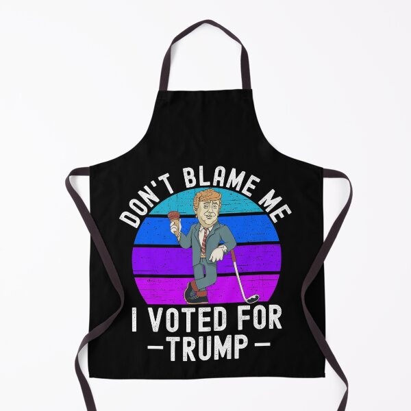 Item preview, Dont Blame Me I Voted For Trump designed and sold by Club7Studios.
