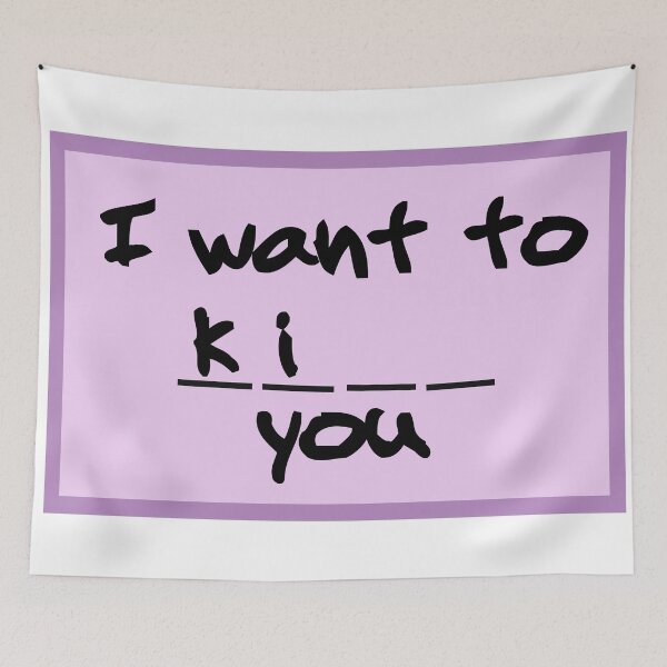 Item preview, I want to ki_ _ you designed and sold by Bonicrazypeople.