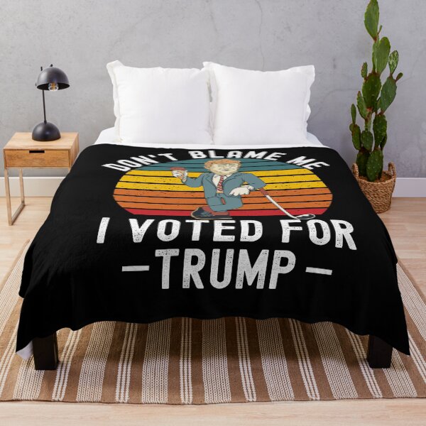 Item preview, Dont Blame Me I Voted For Trump designed and sold by Club7Studios.