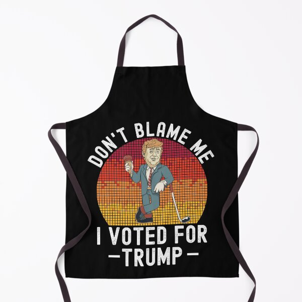 Item preview, Dont Blame Me I Voted For Trump designed and sold by Club7Studios.
