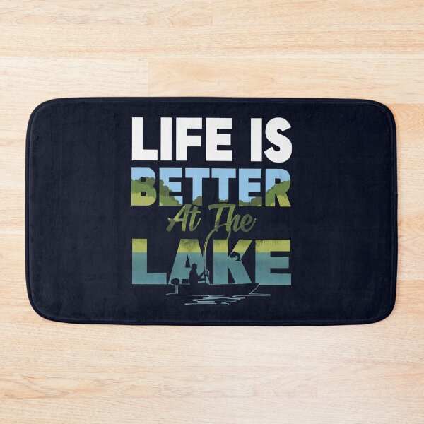 Item preview, Life Is better At The Lake Love Fishing   designed and sold by TowTowStudio.