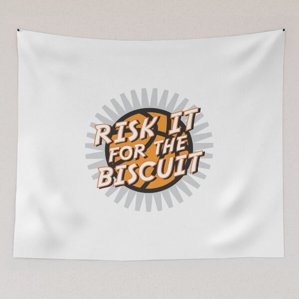 Item preview, Risk It For The Biscuit          designed and sold by ArtofDissent.