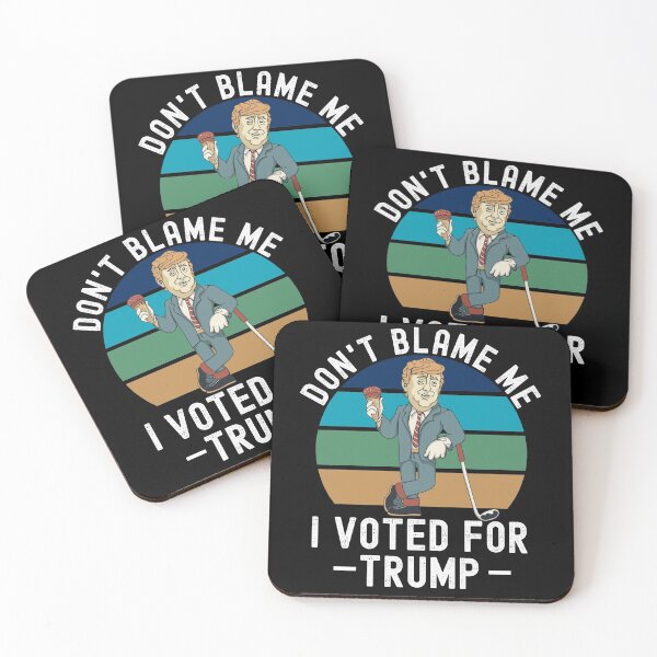 Item preview, Dont Blame Me I Voted For Trump designed and sold by Club7Studios.