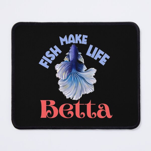 Item preview, Fish Make Life Betta designed and sold by damianevans6.