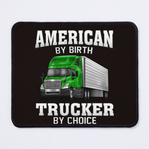Item preview, Big Rig Trucker American By Birth Trucker By Choice designed and sold by fantasticdesign.