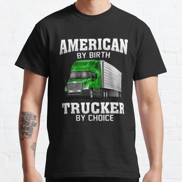 Vista previa del artículo con la obra «Camionero Big Rig Americano por nacimiento Camionero por elección», diseñado y vendido por fantasticdesign.
