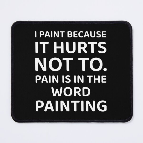 Item preview, Artist Art Teacher Painting Painter Quote Funny Gift designed and sold by CuteDesigns1.
