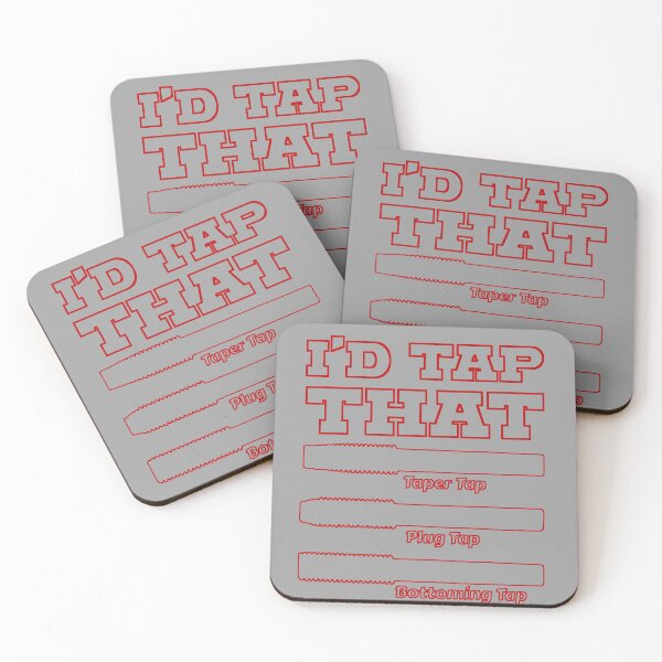 Item preview, I'd Tap That, Funny Engine Builder Machinist Tools designed and sold by CharJens.