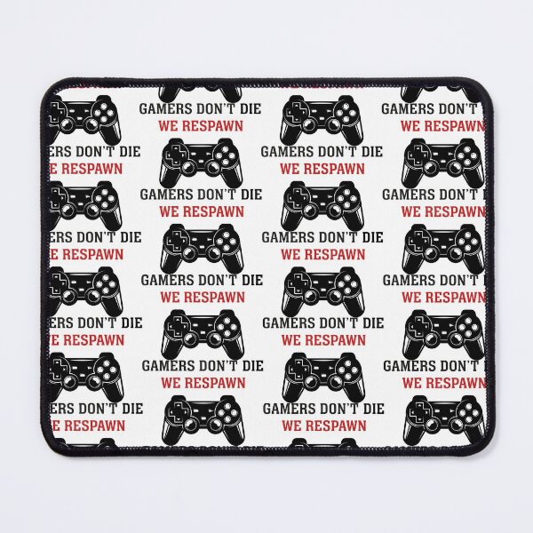 Item preview, Gamers don't die, we respawn designed and sold by PonyAddiction.