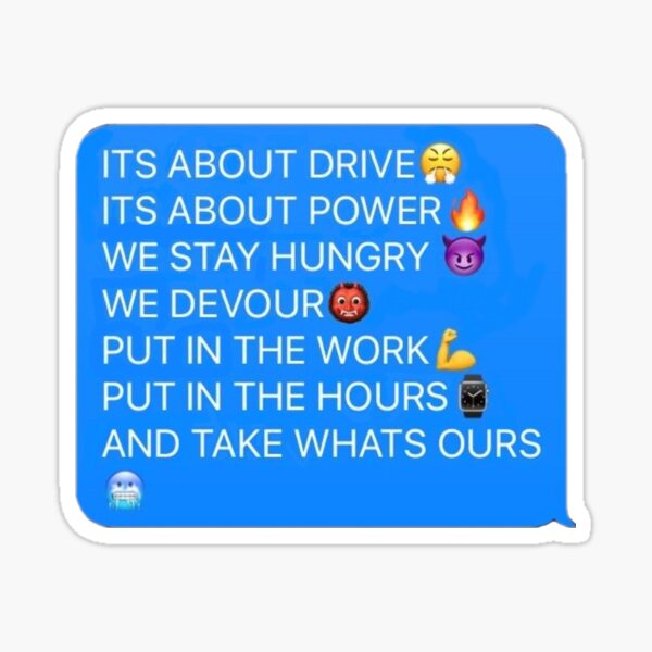 "ITS ABOUT DRIVE ITS ABOUT POWERDwayne Johnson" Sticker for Sale by lovingnature324 Redbubble