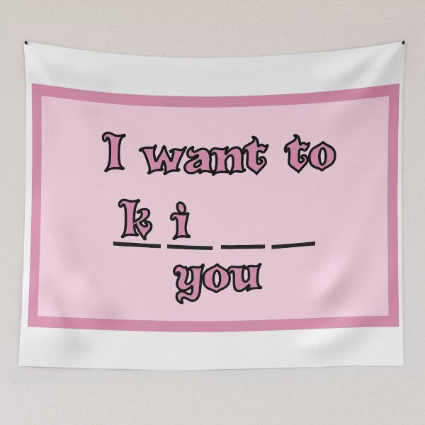 Item preview, I want to ki_ _ you pink sticker designed and sold by Bonicrazypeople.