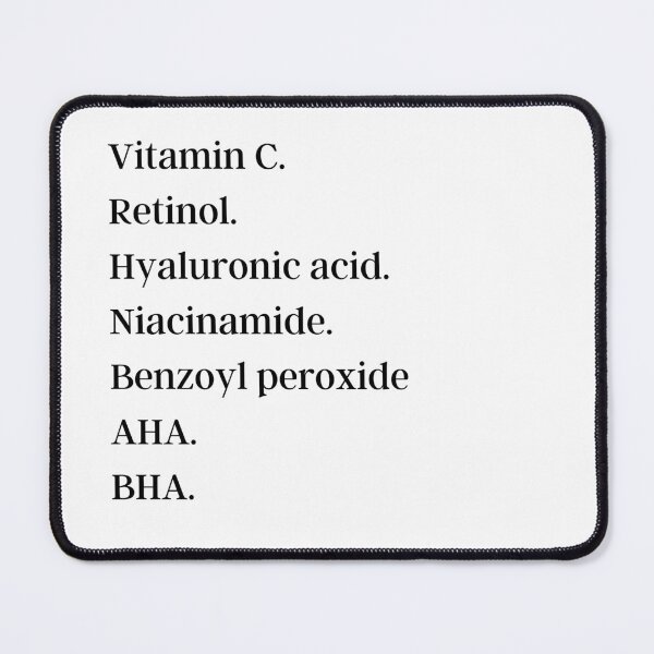 Item preview, Vitamin C, Retinol, Hyaluronic acid, Niacinamide, Benzoyl perioxide, AHA, BHA designed and sold by ThoughtJumble.