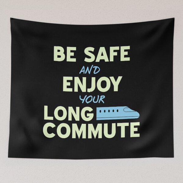 Item preview, Be safe and Enjoy your Long Commute designed and sold by NeXore.