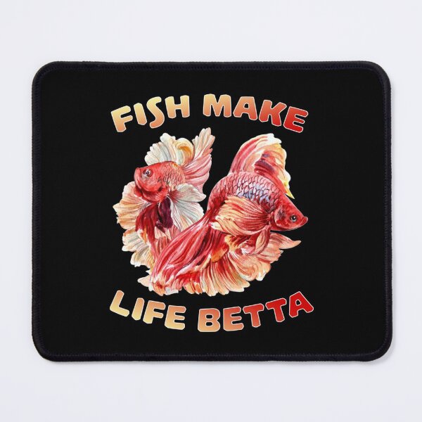 Item preview, Fish Make Life Betta designed and sold by damianevans6.