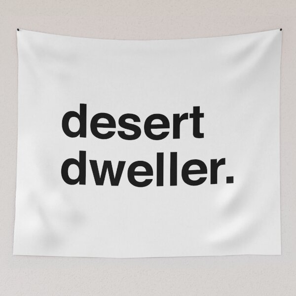 Item preview, Desert Dweller Shirt - Black Text designed and sold by qdesigns-az.