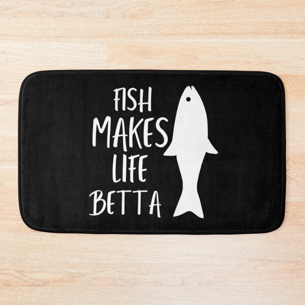 Item preview, fish make life betta                                     designed and sold by damianevans6.