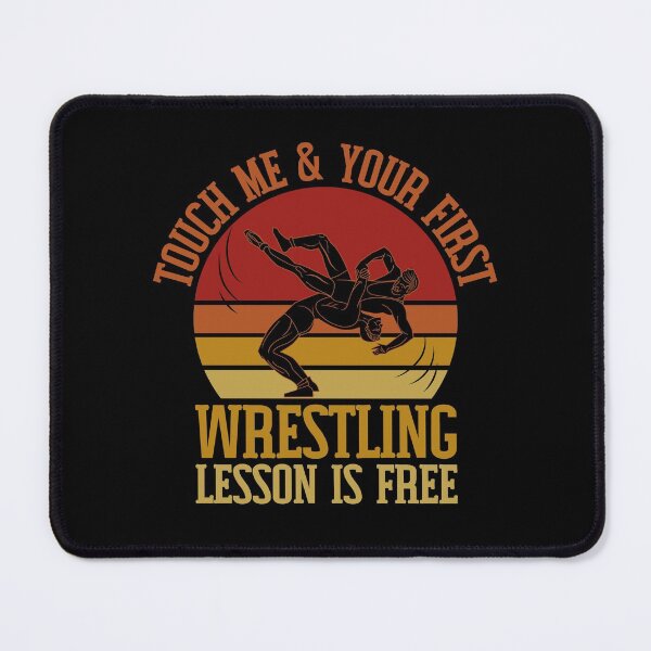Item preview, Wrestling Touch Me First Wrestling Lesson Is Free Funny Vintage Sports Entertainment designed and sold by Kaladzishop.