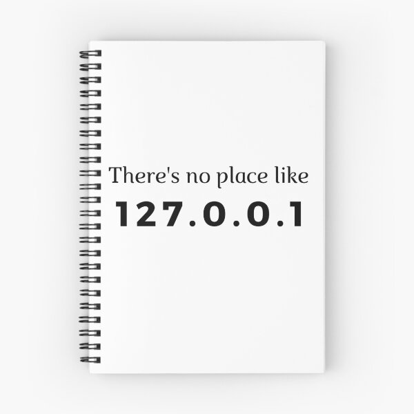 Item preview, There's no place like home (127.0.0.1) | Coding| Programming designed and sold by Ace2ooo.