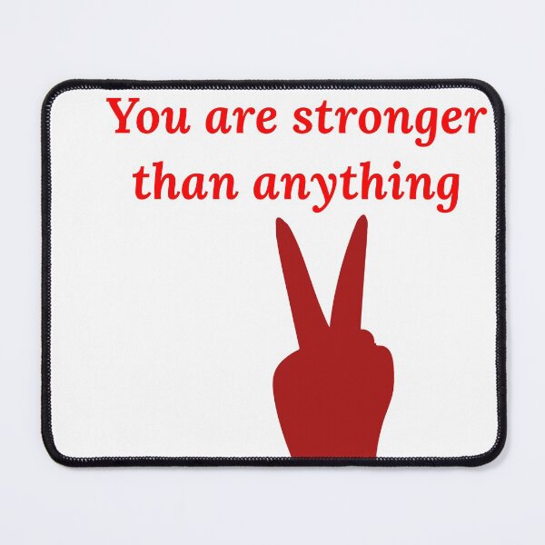 Item preview, You are stronger than anything designed and sold by hagrashraf.