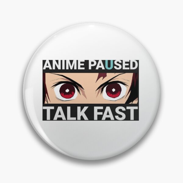 Item preview, anime paused talk fast - demon slayer designed and sold by MadeInTheSky.