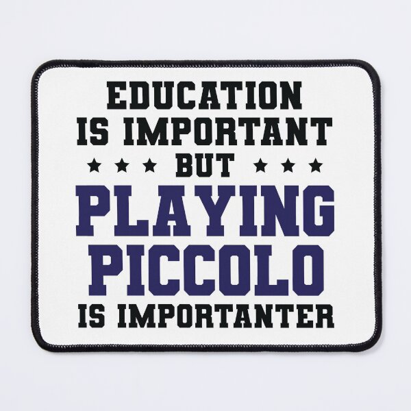Item preview, Funny Piccolo Is Importanter designed and sold by woodesigner.
