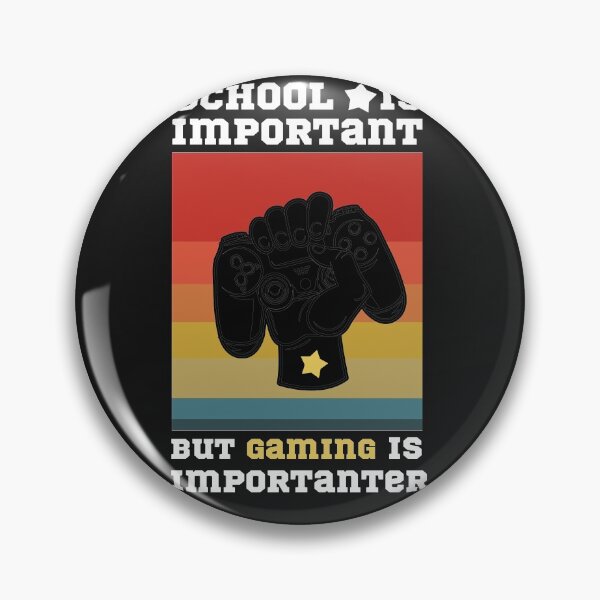Item preview,  School Is Important But gaming Is Importanter designed and sold by POSITIVEHL HL.