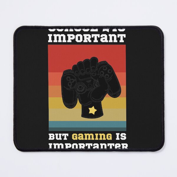 Item preview, School Is Important But gaming Is Importanter designed and sold by POSITIVEHL HL.