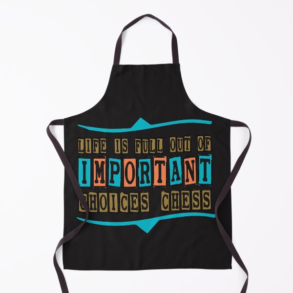 Item preview, life is full important choices chess & cute family gift designed and sold by store7azzouzi.