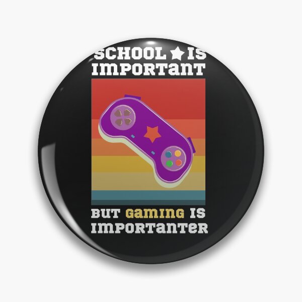 Item preview,  School Is Important But gaming Is Importanter designed and sold by POSITIVEHL HL.