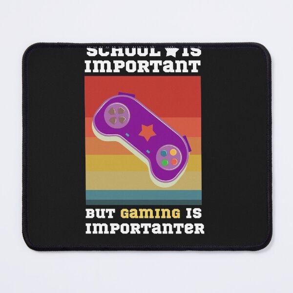 Item preview, School Is Important But gaming Is Importanter designed and sold by POSITIVEHL HL.