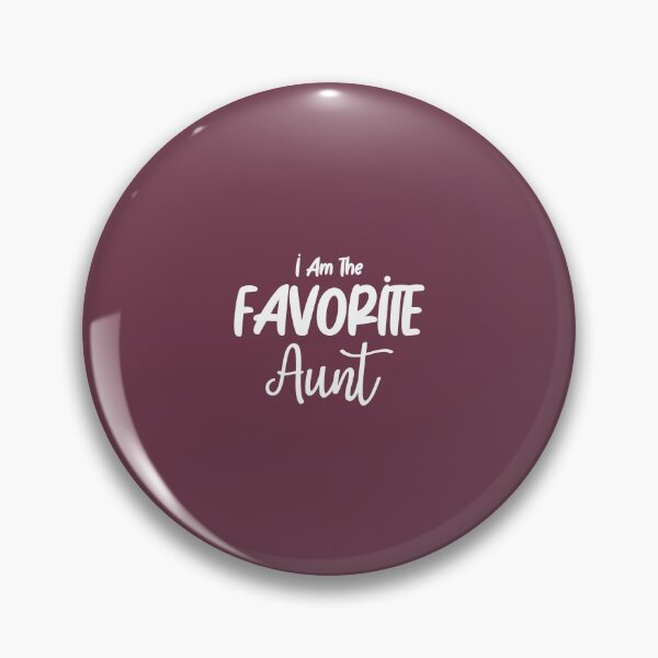 Item preview, I Am The Favorite Aunt designed and sold by Beinfashion.