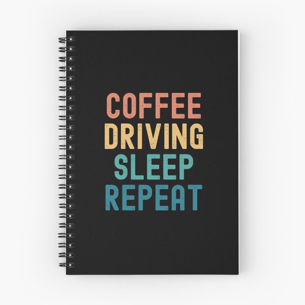 Item preview, Coffee Driving Sleep Repeat - Funny Driving & Coffee Gift designed and sold by kindxinn.