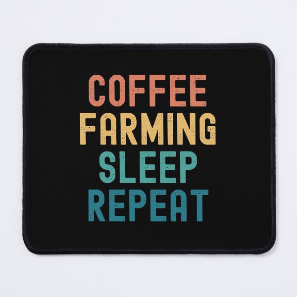 Item preview, Coffee Farming Sleep Repeat - Funny Farming & Coffee Gift designed and sold by kindxinn.