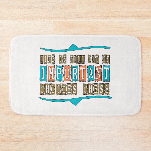Item preview, life is full important choices chess  & cute family gift designed and sold by store7azzouzi.