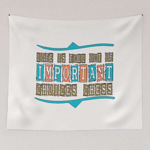 Item preview, life is full important choices chess  & cute family gift designed and sold by store7azzouzi.