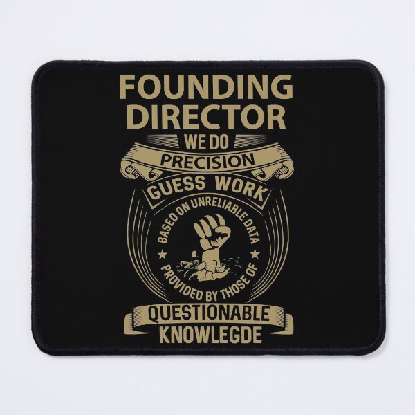 Item preview, Founding Director T Shirt - We Do Precision Job Gift Item Tee designed and sold by paneczkopat.