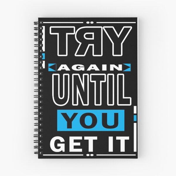 Item preview, Try Again Until You Get It T-Shirt designed and sold by AM   Store.