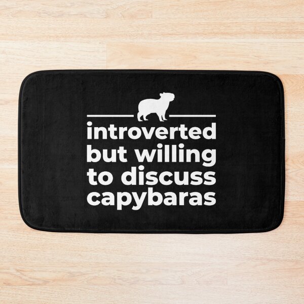 Item preview, Introverted but willing to discuss capybaras designed and sold by Maxwell05.