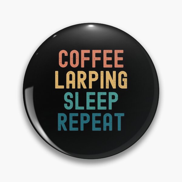 Item preview, Coffee Larping Sleep Repeat - Funny Larping & Coffee Gift designed and sold by kindxinn.