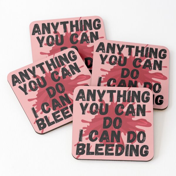 Item preview, Anything you can do I can do Bleeding designed and sold by GaliYoga.