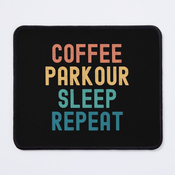 Item preview, Coffee Parkour Sleep Repeat - Funny Parkour & Coffee Gift designed and sold by kindxinn.