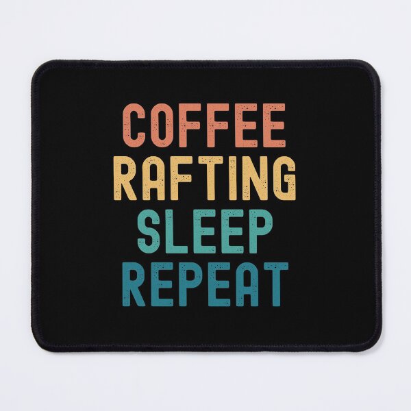 Item preview, Coffee Rafting Sleep Repeat - Funny Rafting & Coffee Gift designed and sold by kindxinn.