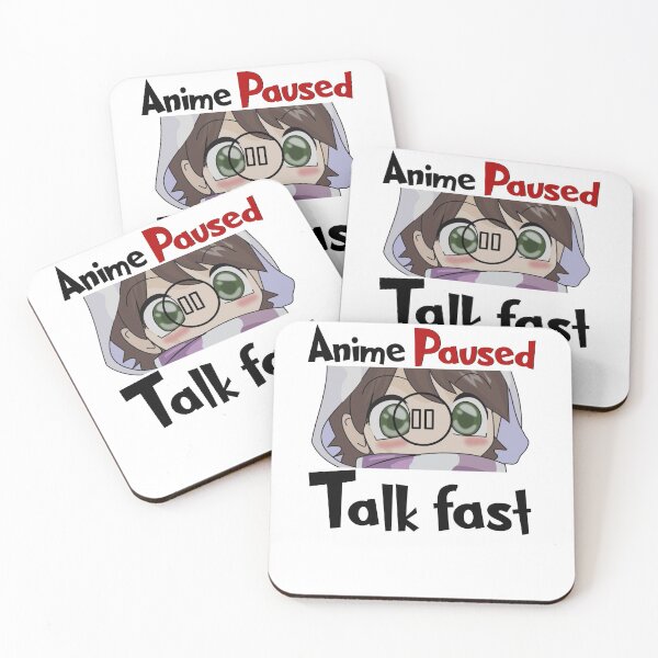 Item preview, Anime paused talk fast designed and sold by Drahmed.