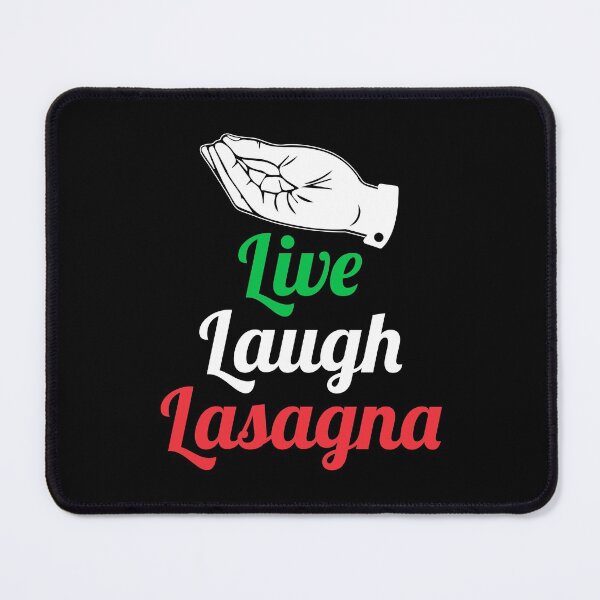 Item preview, Live laugh lasagna designed and sold by Maxwell05.