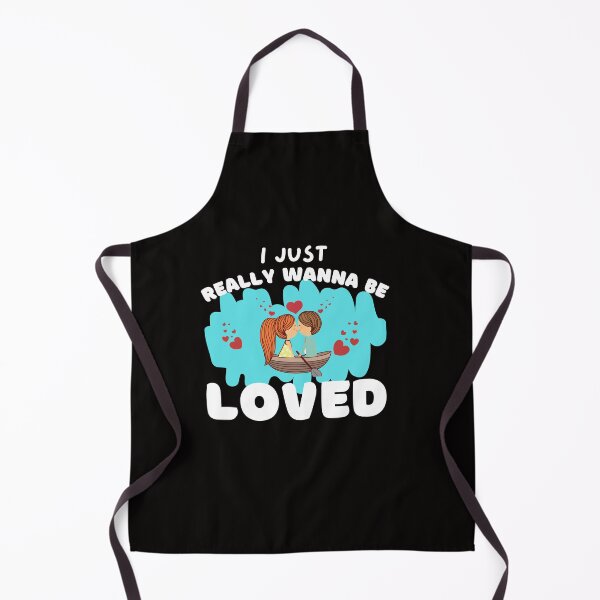 Item preview, I Just Wanna Be Loved designed and sold by BYNANA80.