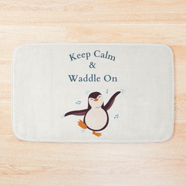 Item preview, Keep Calm and Waddle On  designed and sold by NotablyDesigned.
