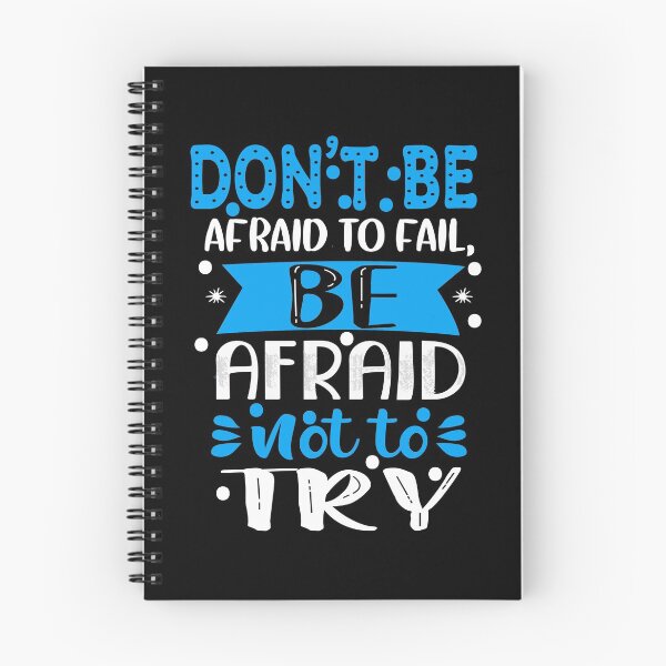 Item preview, Don't be afraid to fail. Be afraid not to try.  designed and sold by BeeMeCreative.