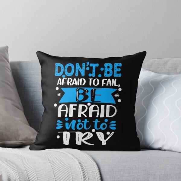Item preview, Don't be afraid to fail. Be afraid not to try.  designed and sold by BeeMeCreative.